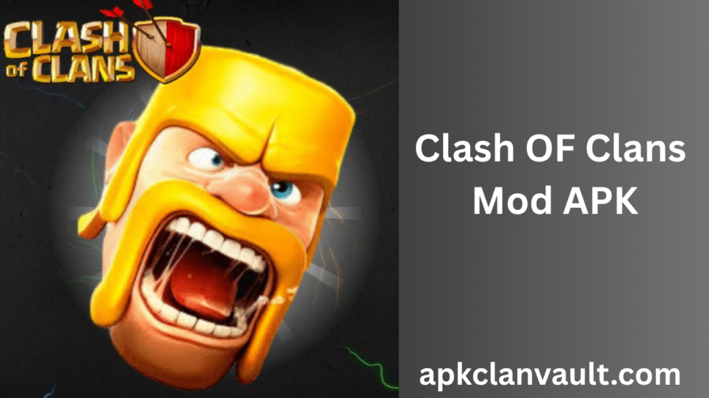 Clash Of Clans Mod APK